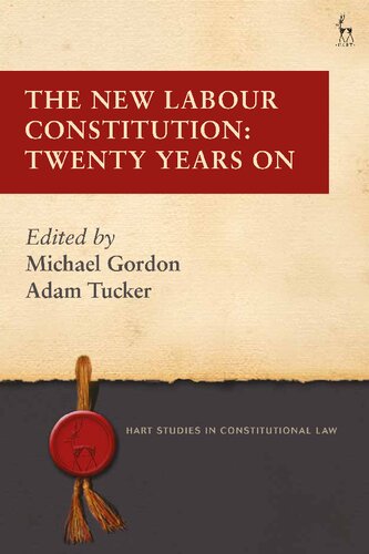 The New Labour Constitution: Twenty Years On