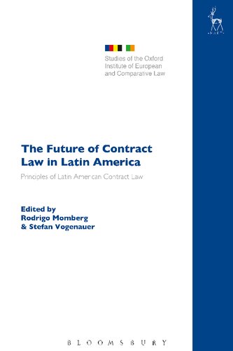 The Future of Contract Law in Latin America: The Principles of Latin American Contract Law