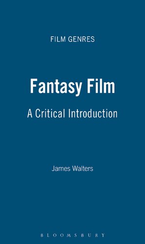 Fantasy Film: A Critical Introduction