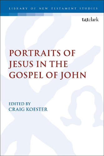 Portraits of Jesus in the Gospel of John: A Christological Spectrum