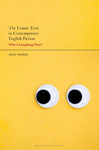 The Comic Turn in Contemporary English Fiction: Who’s Laughing Now?