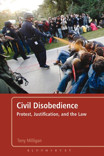 Civil Disobedience: Protest, Justification, and the Law