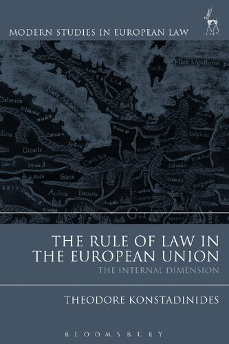 The Rule of Law in the European Union: The Internal Dimension