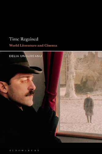 Time Regained: World Literature and Cinema