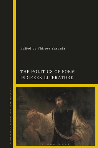 The Politics of Form in Greek Literature