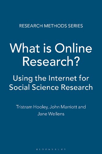 What is Online Research?: Using the Internet for Social Science Research