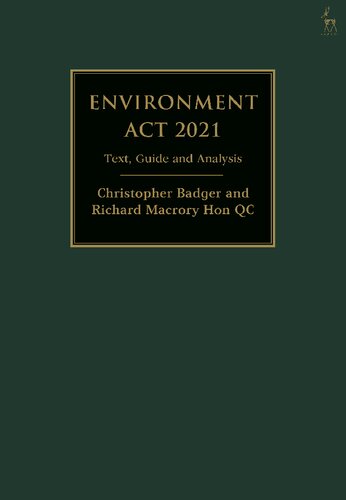 Environment Act 2021: Text, Guide and Analysis