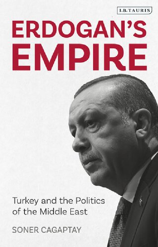 Erdogan’s Empire: Turkey and the Politics of the Middle East