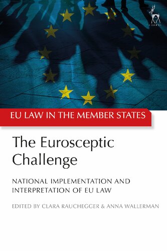 The Eurosceptic Challenge: National Implementation and Interpretation of EU Law