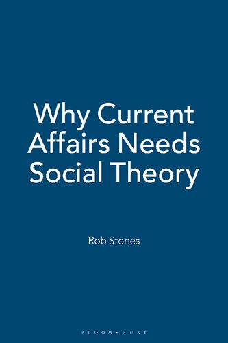 Why Current Affairs Needs Social Theory