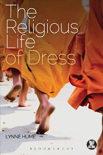 The Religious Life of Dress: Global Fashion and Faith