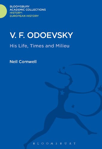 V. F. Odoevsky: His Life, Times and Milieu