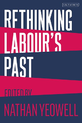 Rethinking Labour’s Past