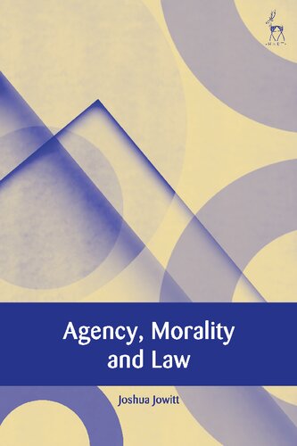 Agency, Morality and Law