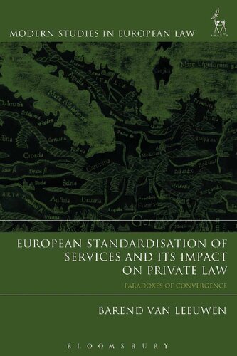 European Standardisation of Services and its Impact on Private Law: Paradoxes of Convergence