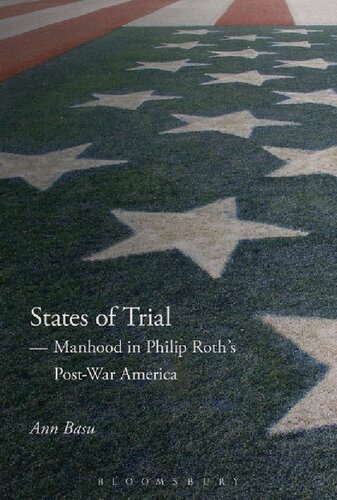 States of Trial: Manhood in Philip Roth's Post-War America