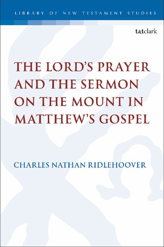 The Lord’s Prayer and Sermon on the Mount in Matthew’s Gospel