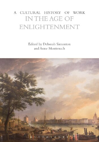 A Cultural History of Work in the Age of Enlightenment Volume 4