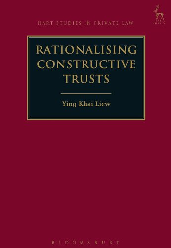 Rationalising Constructive Trusts