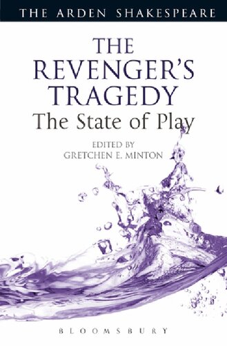 The Revenger’s Tragedy: The State of Play