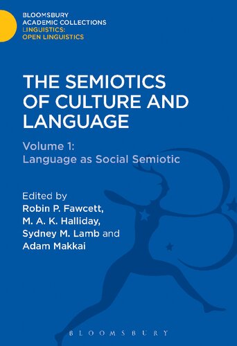 Semiotics of Culture and Language: Volume 1 Language as Social Semiotic