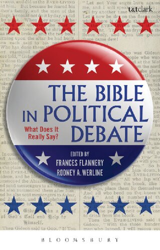 The Bible in Political Debate: What Does It Really Say?