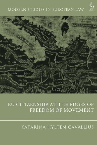 EU Citizenship at the Edges of Freedom of Movement