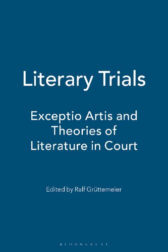 Literary Trials: Exceptio Artis and Theories of Literature in Court