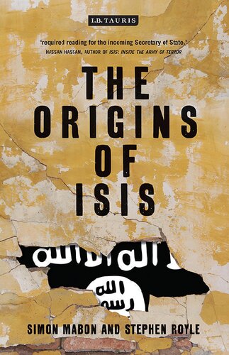 The Origins of ISIS: The Collapse of Nations and Revolution in the Middle East