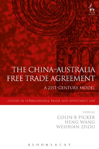 The China-Australia Free Trade Agreement: A 21st-Century Model