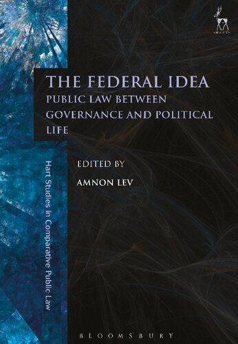 The Federal Idea: Public Law Between Governance and Political Life