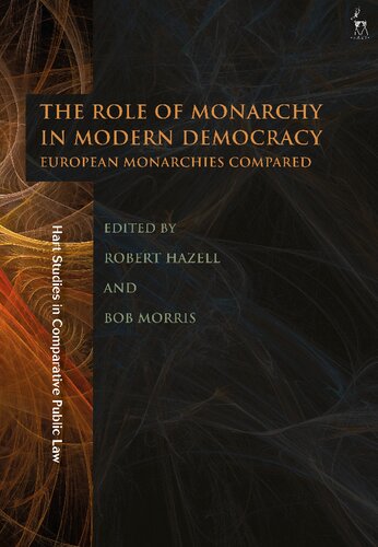 The Role of Monarchy in Modern Democracy: European Monarchies Compared