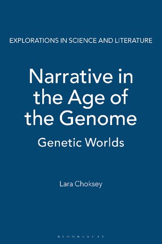 Narrative in the Age of the Genome: Genetic Worlds