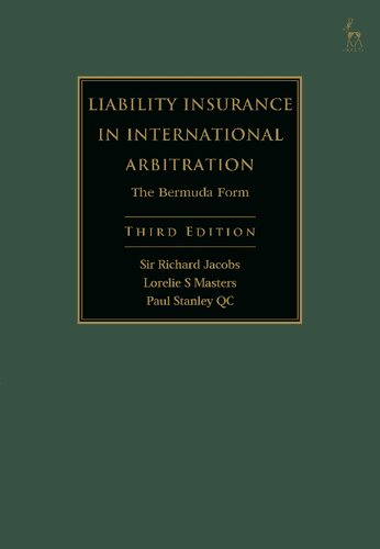 Liability Insurance in International Arbitration: The Bermuda Form