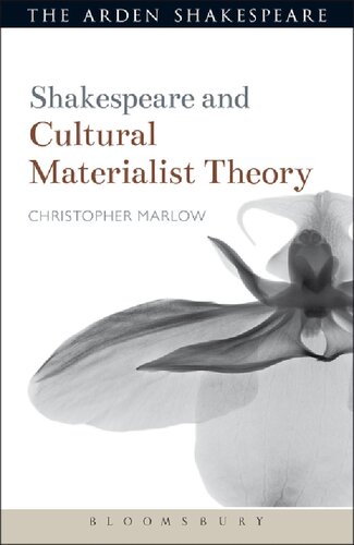 Shakespeare and Cultural Materialist Theory