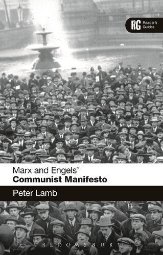 Marx and Engels’ Communist Manifesto: A Readers Guide