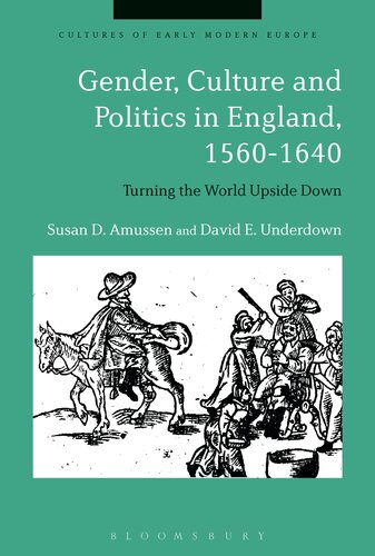 Gender, Culture and Politics in England, 1560–1640