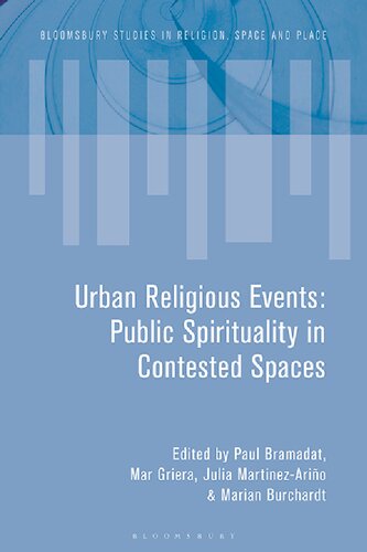 Urban Religious Events: Public Spirituality in Contested Spaces