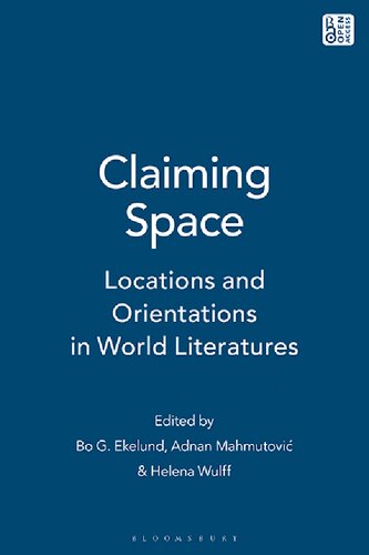 Claiming Space: Locations and Orientations in World Literatures