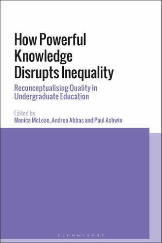 Quality in Undergraduate Education: How Powerful Knowledge Disrupts Inequality