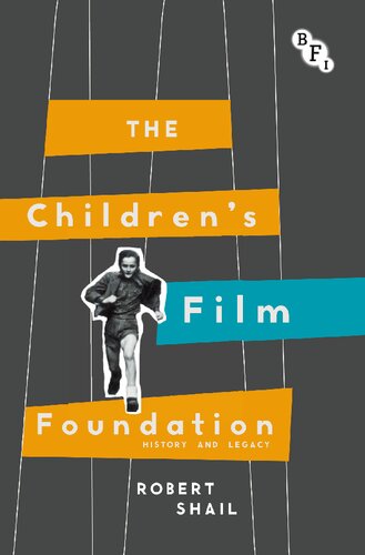 The Children's Film Foundation: History and Legacy