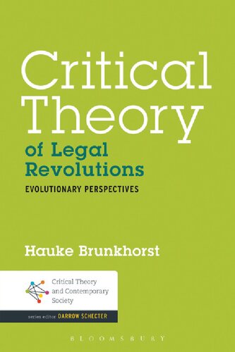 Critical Theory of Legal Revolutions: Evolutionary perspectives