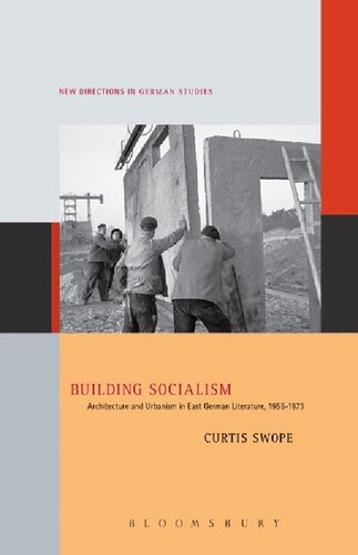 Building Socialism: Architecture and Urbanism in East German Literature, 1955–1973