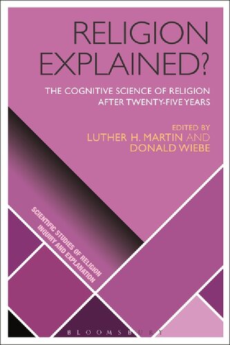 Religion Explained?: The Cognitive Science of Religion after Twenty-Five Years