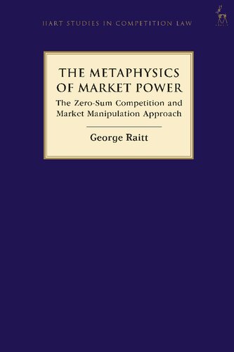 The Metaphysics of Market Power: The Zero-Sum Competition and Market Manipulation Approach