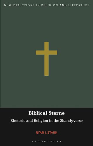 Biblical Sterne: Rhetoric and Religion in the Shandyverse