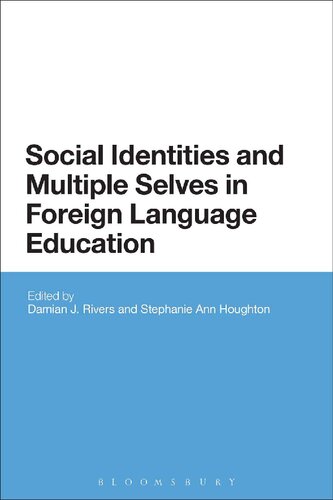 Social Identities and Multiple Selves in Foreign Language Education