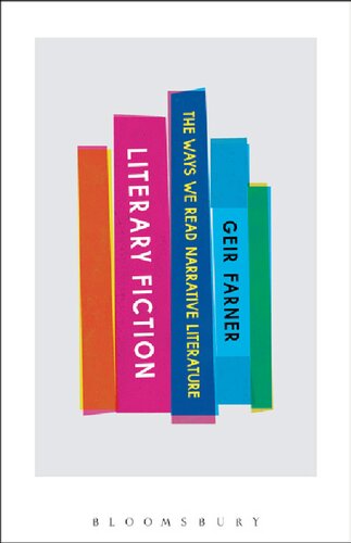 Literary Fiction: The Ways We Read Narrative Literature