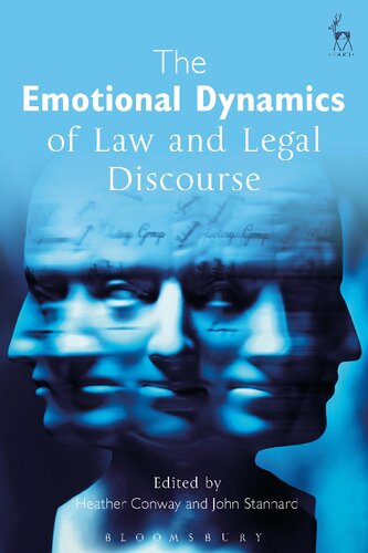 The Emotional Dynamics of Law and Legal Discourse