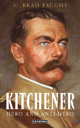 Kitchener: Hero And Anti-Hero